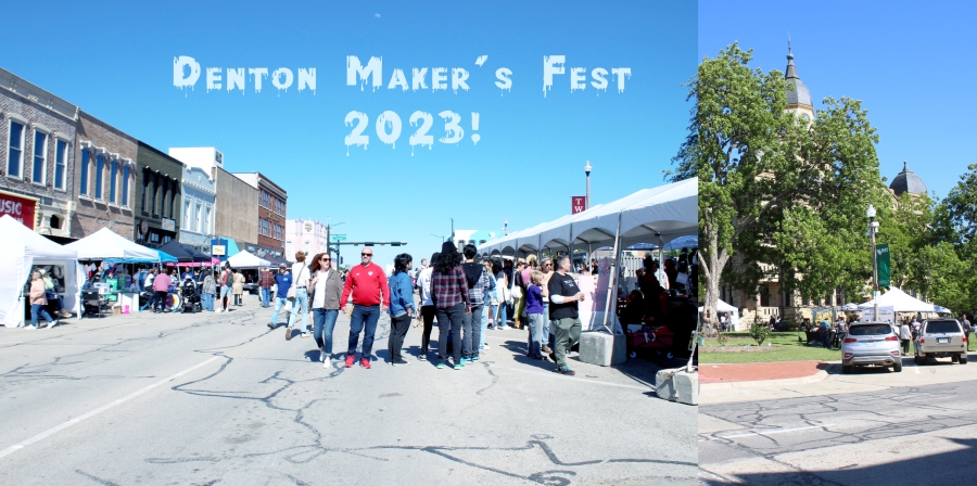 The Denton Makers Festival of 2023 Wrap-up